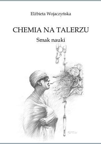 Chemia na talerzu. Smak nauki