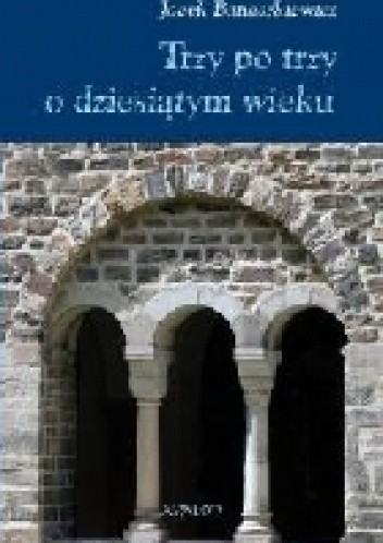 Trzy po trzy o dziesiątym wieku