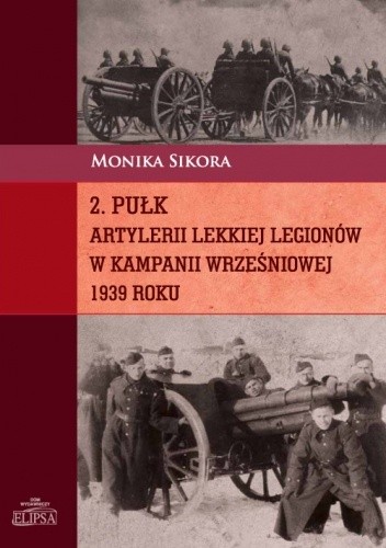 2. pułk artylerii lekkiej Legionów w kampanii wrześniowej 1939 roku