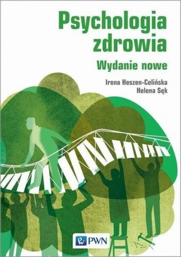 Psychologia zdrowia: wydanie nowe