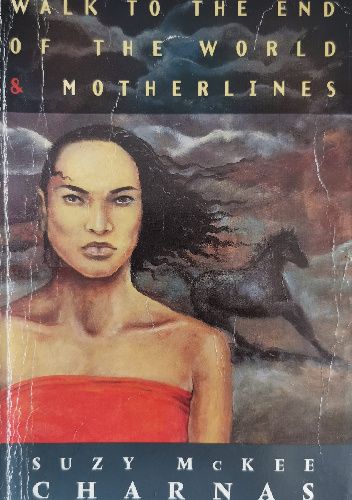 Walk to the End of the World and Motherlines