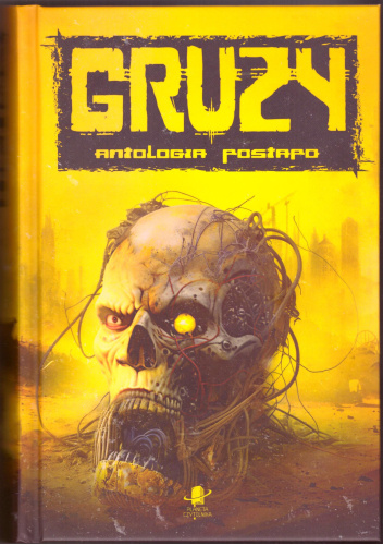 Gruzy. Antologia postapo