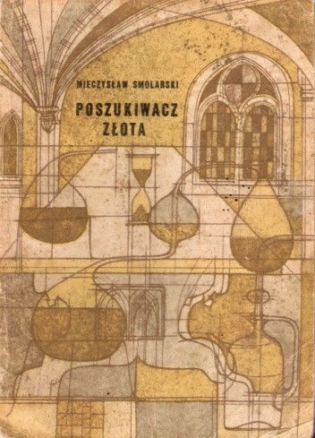 Poszukiwacz złota. Powieść z dziejów polskiej alchemii