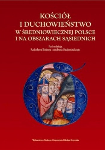 Kościół i duchowieństwo w średniowiecznej polsce i na obszarach sąsiednich