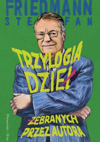 Trzylogia dzieł żebranych przez autora