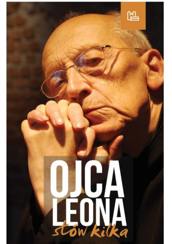 Ojca Leona słów kilka
