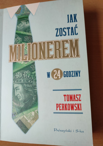 Jak zostać milionerem w 24 godziny