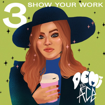 Demi and Ace: Show Your Work