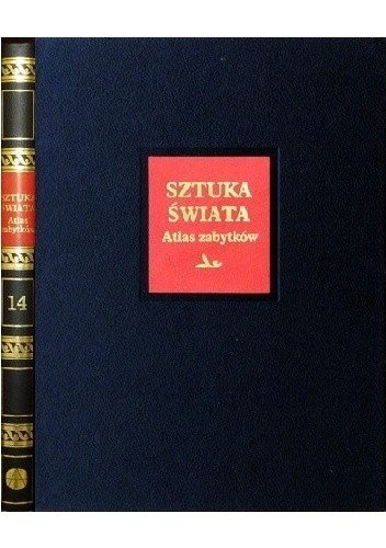 Sztuka świata. Tom 14. Atlas zabytków
