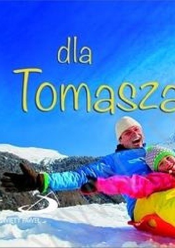 Dla Tomasza