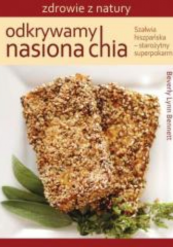 Odkrywamy nasiona chia