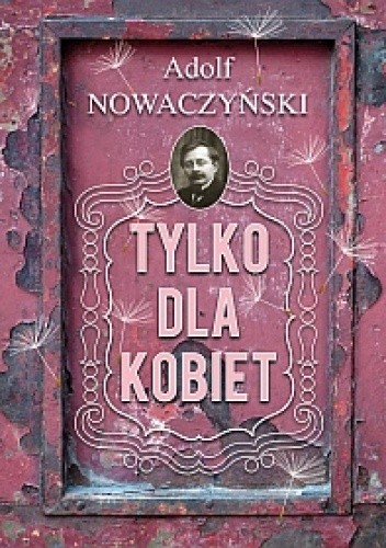 Tylko dla kobiet.