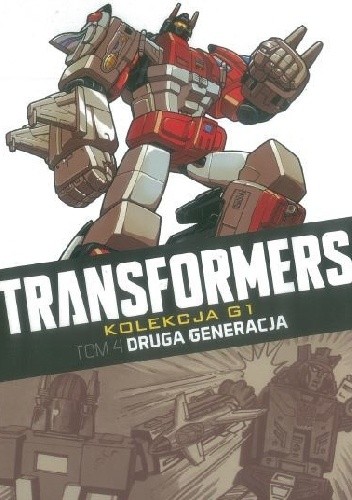 Transformers #4: Druga generacja