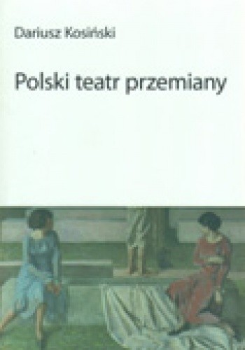 Polski teatr przemiany