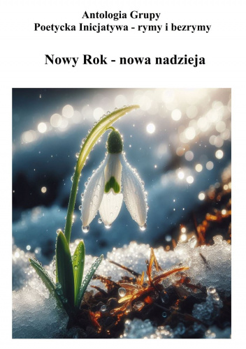 Nowy Rok - nowa nadzieja