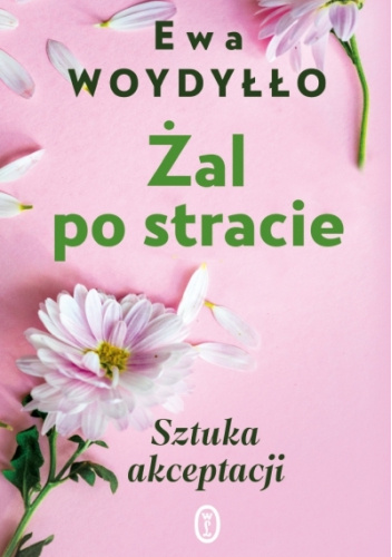 Żal po stracie. Sztuka akceptacji
