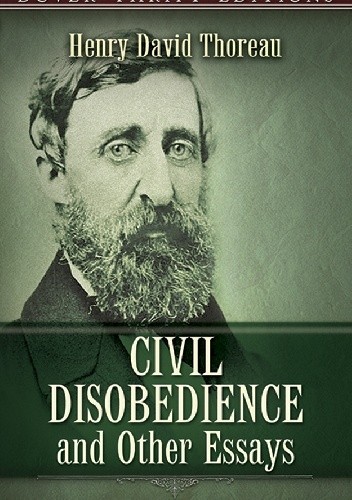 Civil Disobedience and Other Essays
