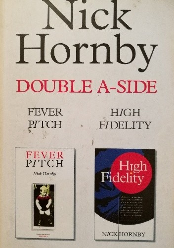 Double A-Side: High Fidelity plus Fever Pitch