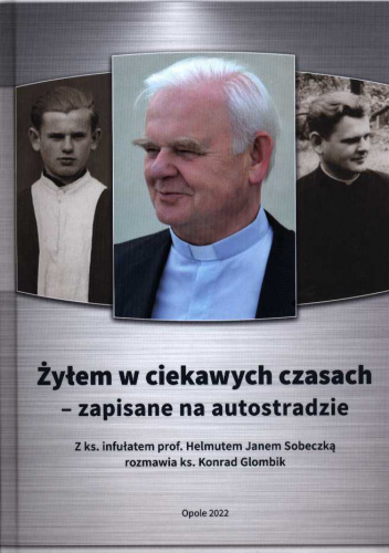 Żyłem w ciekawych czasach - zapisane na autostradzie