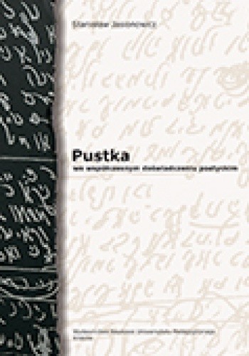 Pustka we współczesnym doświadczeniu poetyckim