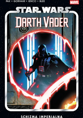 Star Wars: Darth Vader. Tom 9: Schizma Imperialna