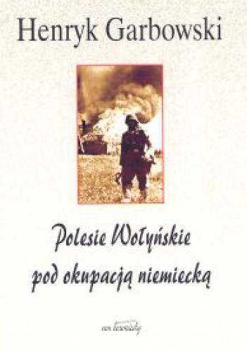 Polesie Wołyńskie pod okupacją niemiecką