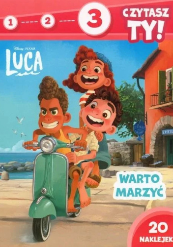 1, 2, 3, czytasz Ty! Poziom 3. Marzenia się spełniają. Disney Pixar Luca