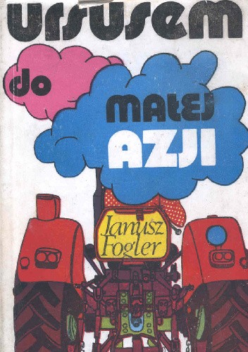 Ursusem do Małej Azji