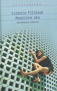 Magiczne oko. Opowiadania zebrane