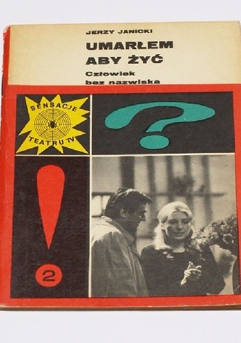 Umarłem aby żyć. Człowiek bez nazwiska