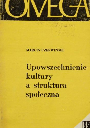 Upowszechnienie kultury a struktura społeczna