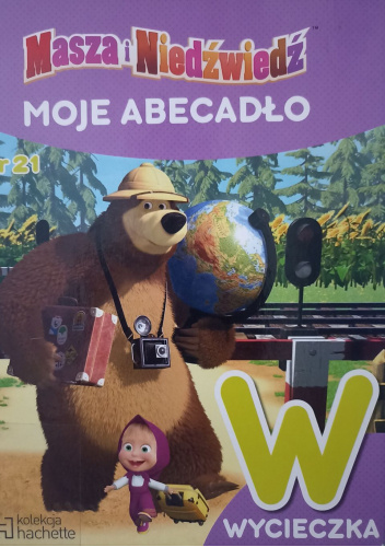 Masza i Niedźwiedź. Moje Abecadło. W Wycieczka