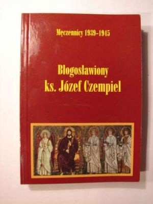Błogosławiony ksiądz Józef Czempiel
