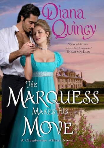 The Marquess Makes His Move