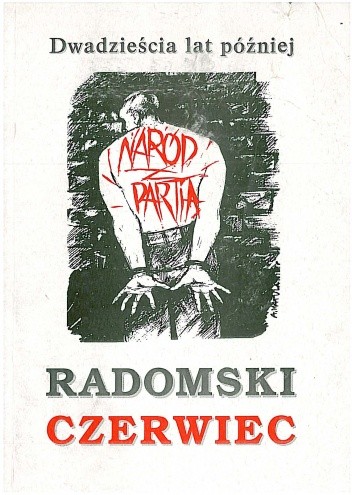 Radomski czerwiec. Dwadzieścia lat później