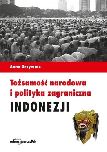 Tożsamość narodowa i polityka zagraniczna Indonezji