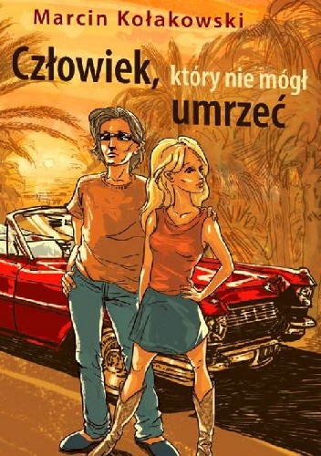 Człowiek, który nie mógł umrzeć