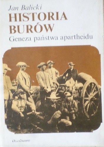 Historia Burów. Geneza państwa apartheidu