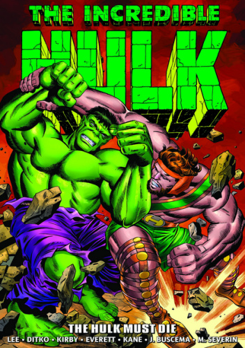 Incredible Hulk Epic Collection. The Hulk Must Die