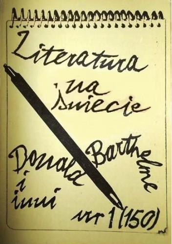 Literatura na Świecie nr 1/1984 (150): Donald Barthelme