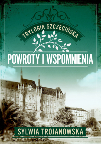 Powroty i wspomnienia