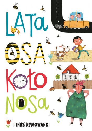 Lata osa koło nosa i inne rymowanki