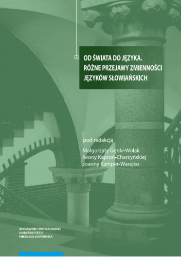 Od świata do języka. Różne przejawy zmienności języków słowiańskich