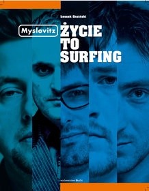 Myslovitz. Życie to Surfing