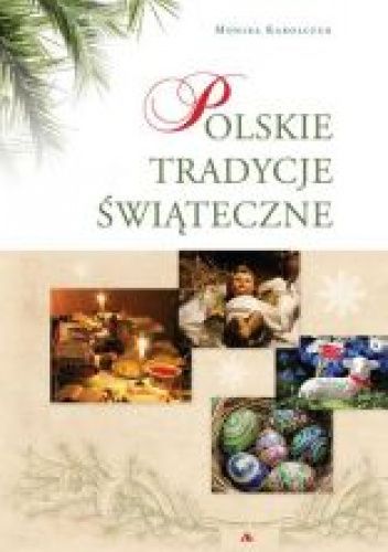 Polskie Tradycje Świąteczne