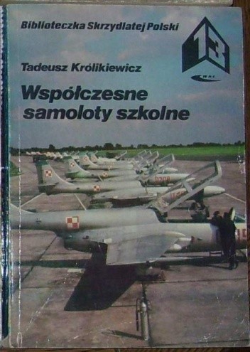 Współczesne samoloty szkolne.