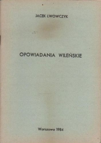 Opowiadania wileńskie