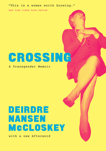 Crossing: A Transgender Memoir
