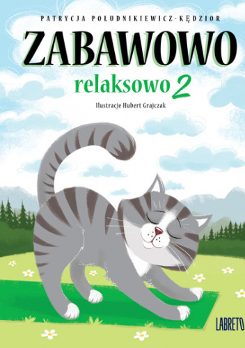 Zabawowo: relaksowo 2