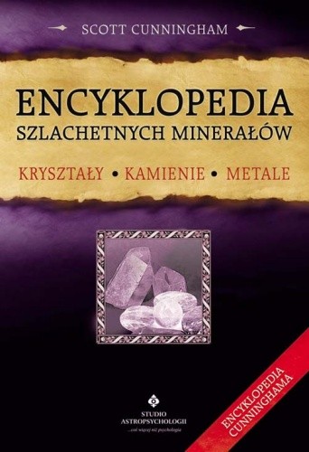 Encyklopedia szlachetnych minerałów